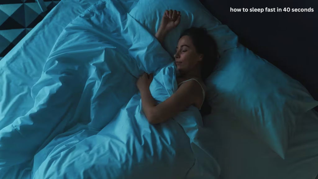 How to Sleep Fast in 40 Seconds: Proven Techniques how to sleep fast in 40 seconds
